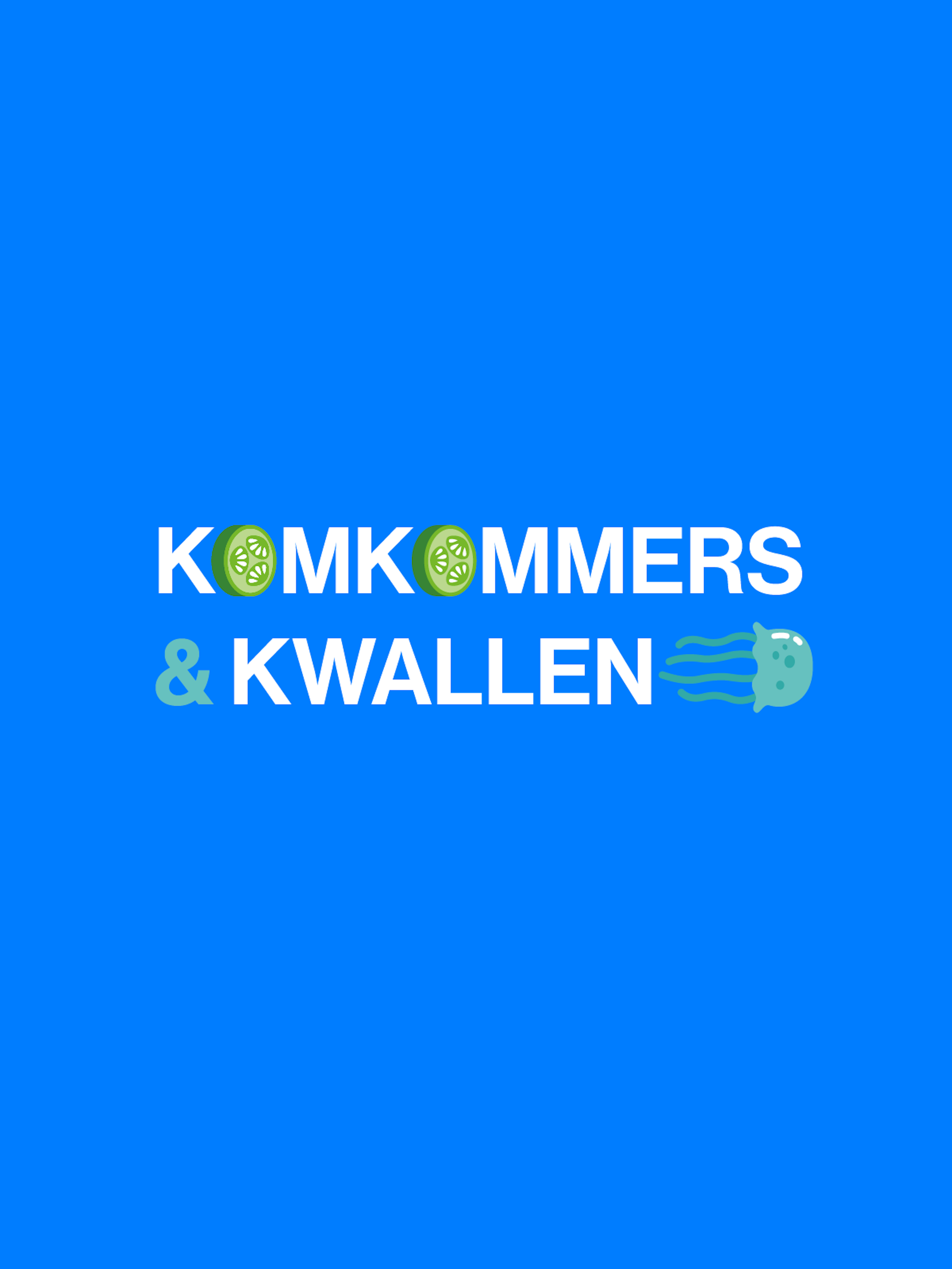 Komkommers en Kwallen 3 4